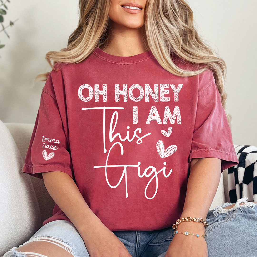 Funny Gigi Shirt Oh Honey I Am This Gigi Tee for Grandma Gift from Grandkids