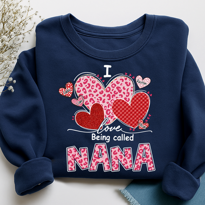 I Love Being a Nana Design, Cute Nana Sweatshirt, I For Gift Grandma And Kids