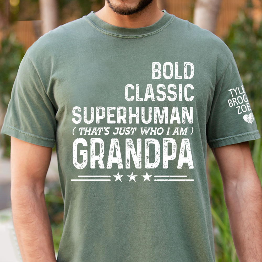Grandpa Quote T-Shirt, Bold Classic Superhuman Grandpa Funny Graphic Tee