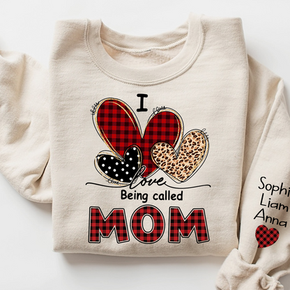 I Love Being Called Mom Sweatshirt, Personalized Mom Shirt with Kids Names