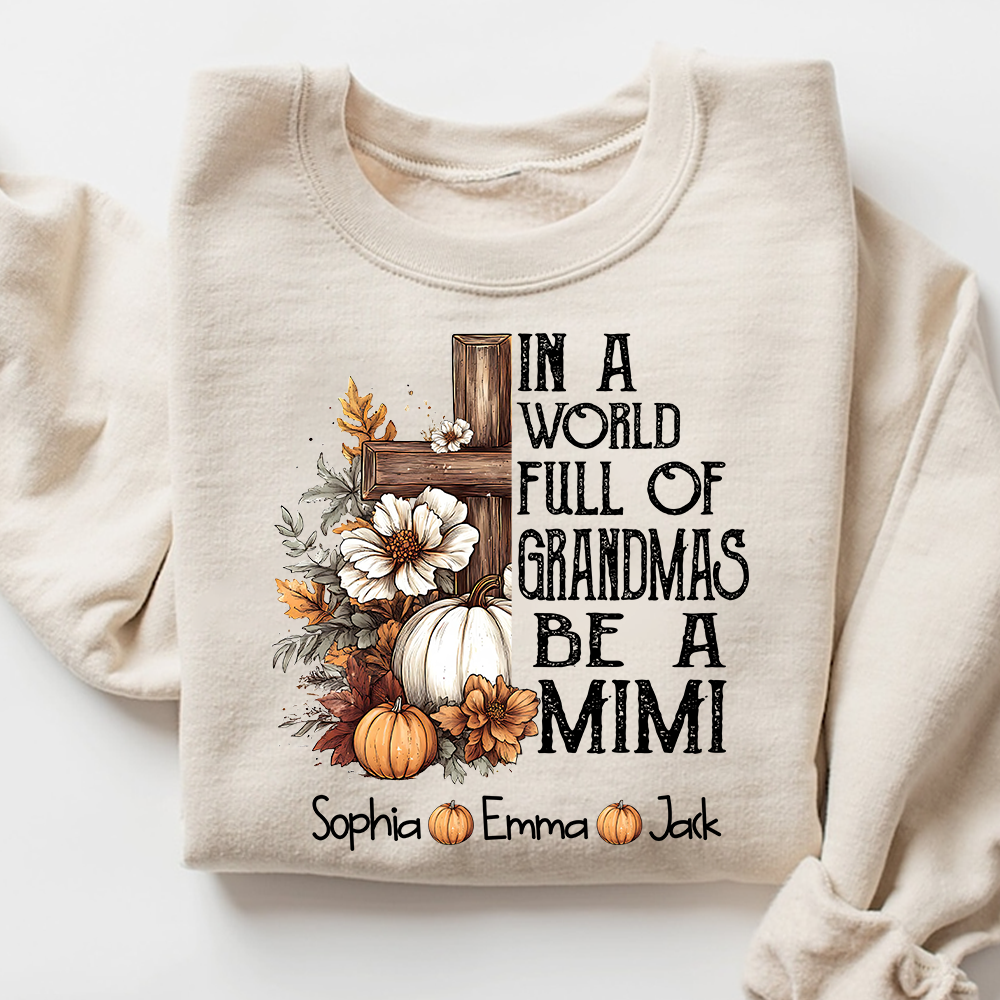 Personalized Mimi Fall Shirt, In A World Full Of Grandmas Be A Mimi Pumpkin Tee, Custom Grandkids Names T Shirt for Women