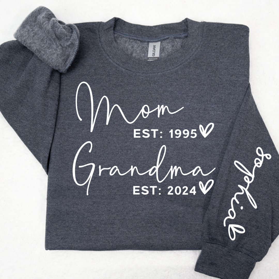 Custom Mom Grandma Est With Kids Names On Sleeve Sweatshirt, Personalized Grandma Sweatshirt, Best Gift For Mother's Day Birthday Christmas