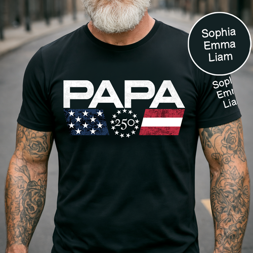 Personalized Papa 250 Years Of Freedom Shirt With Kids Names Sleeve, Patriotic Grandpa Family, U.S. 250th Anniversary 1776 2026 Gift For Fathers Day Birthday