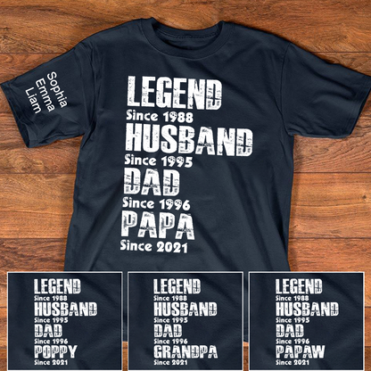 Custom Dad Shirt Legend Husband Father Papa Since, Personalized Family T Shirt with Names