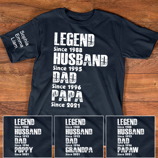 Custom Dad Shirt Legend Husband Father Papa Since, Personalized Family T Shirt with Names