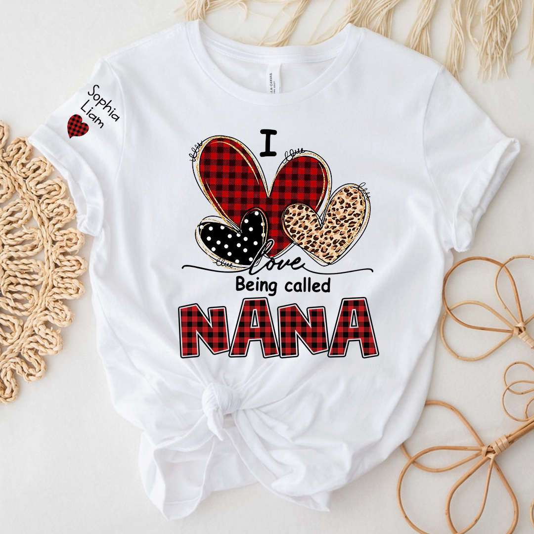I Love Being Called Nana T-Shirt, Personalized Grandma T-Shirt with Kids Names