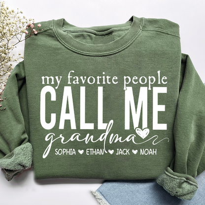 My Favorite People Call Me Grandma Sweatshirt, Personalized Gift with Grandkids Names