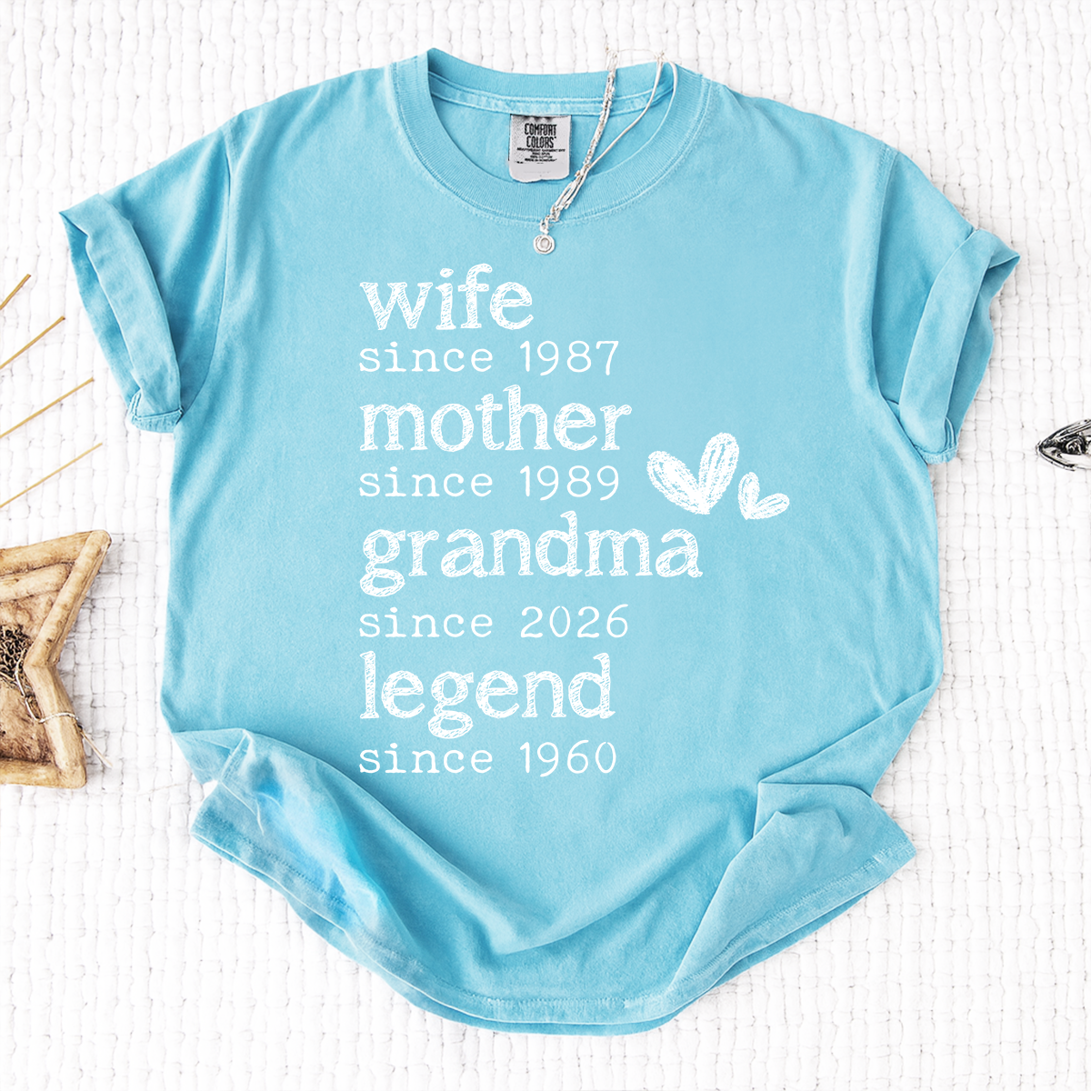 Comfort Colors Wife Mother Grandma Legend Shirt, Since Date Tee for Wife, Mom, and Grandma, Perfect Family Gift