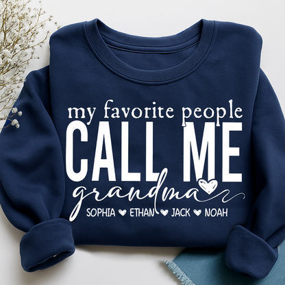 My Favorite People Call Me Grandma Sweatshirt, Personalized Gift with Grandkids Names