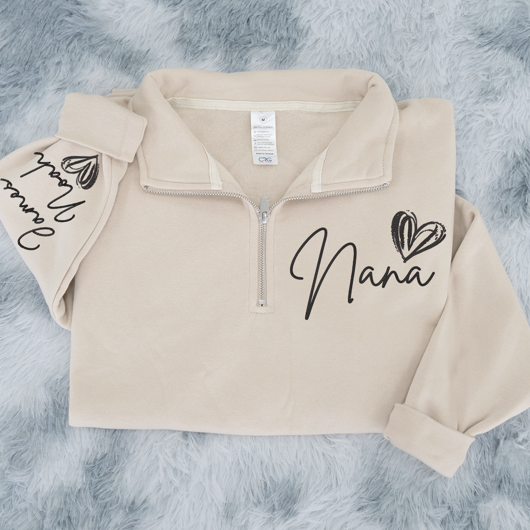 Personalized  Nana Heart Sweatshirt, For Gift Grandma And Kids Embroidered Quarter Zip Sweater