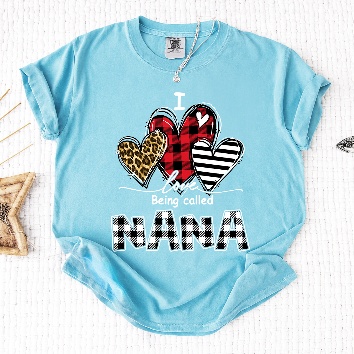 I Love Being Called Nana Leopard Print And Caro Shirt, Grandma Comfort Colors Personalized For Gift Grandma