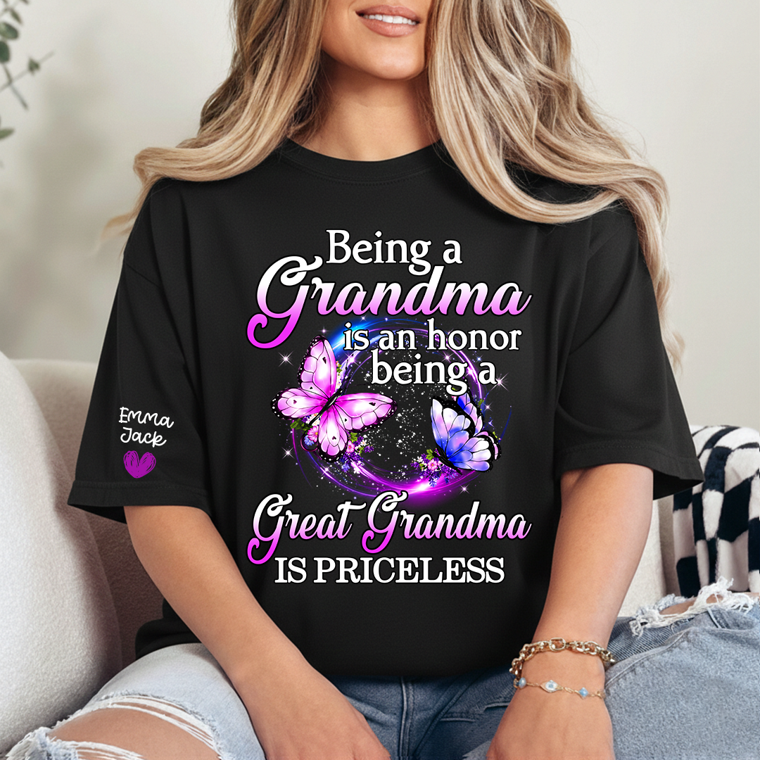 Being Grandma Is An Honor Being A Great Grandma Is Priceless, T-Shirt For Gift Grandma And Kids