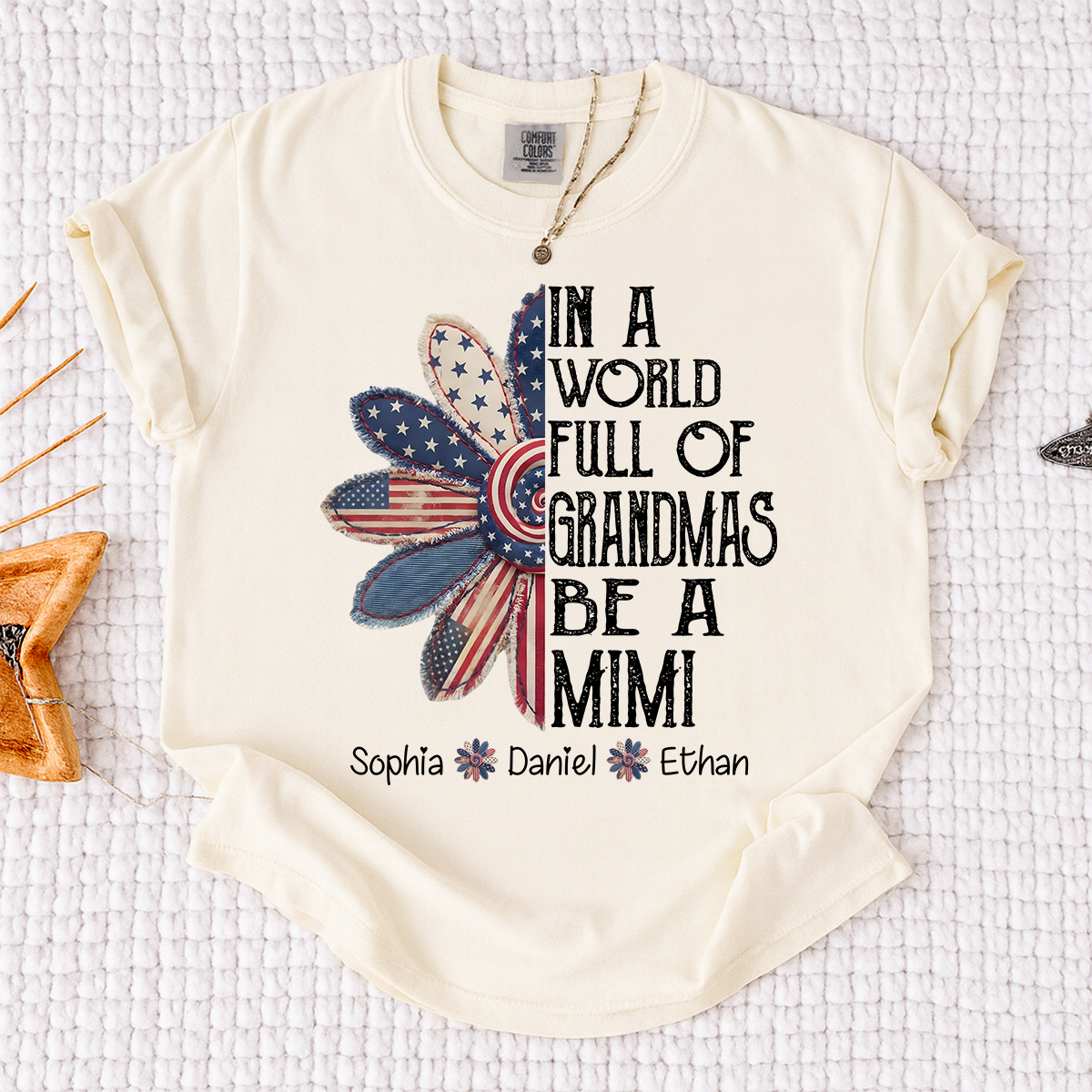 Comfort Colors In A World Full Of Grandmas Be A Mimi Shirt Personalized with Names Patriotic Floral Graphic Custom Grandma Mimi Apparel
