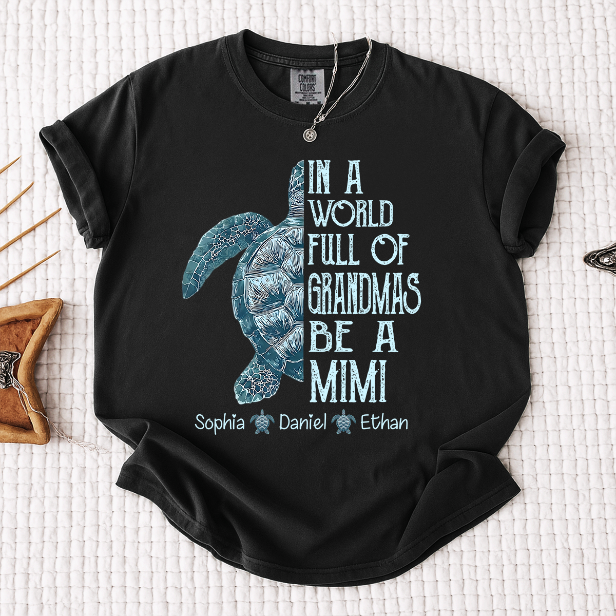 Comfort Colors Personalized Mimi Turtle Shirt, Custom Grandkids Names Sea Turtle Grandma T-Shirt, In a World Full of Grandmas Be a Mimi Gift