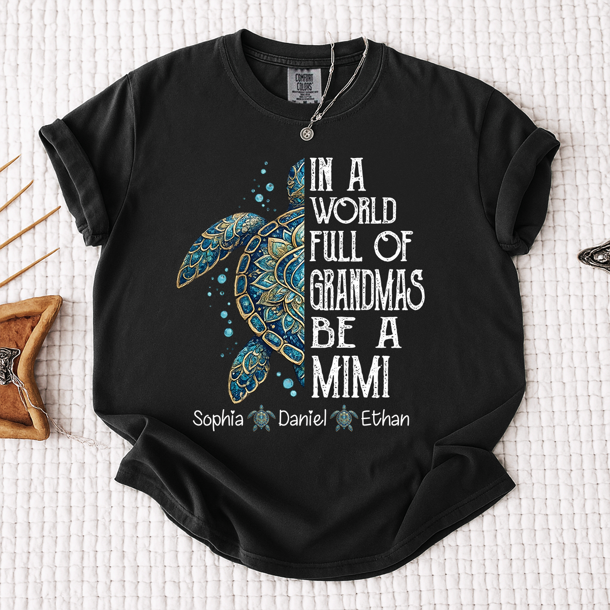 Comfort Colors Personalized Mimi Turtle Shirt, In A World Full Of Grandmas Be A Mimi Tee, Custom Grandkids Names Gift for Grandma
