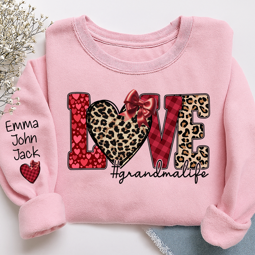 Valentine Love Grandma Life Personalized Sweatshirt With Name, Gift For Grandma And Grandchildren