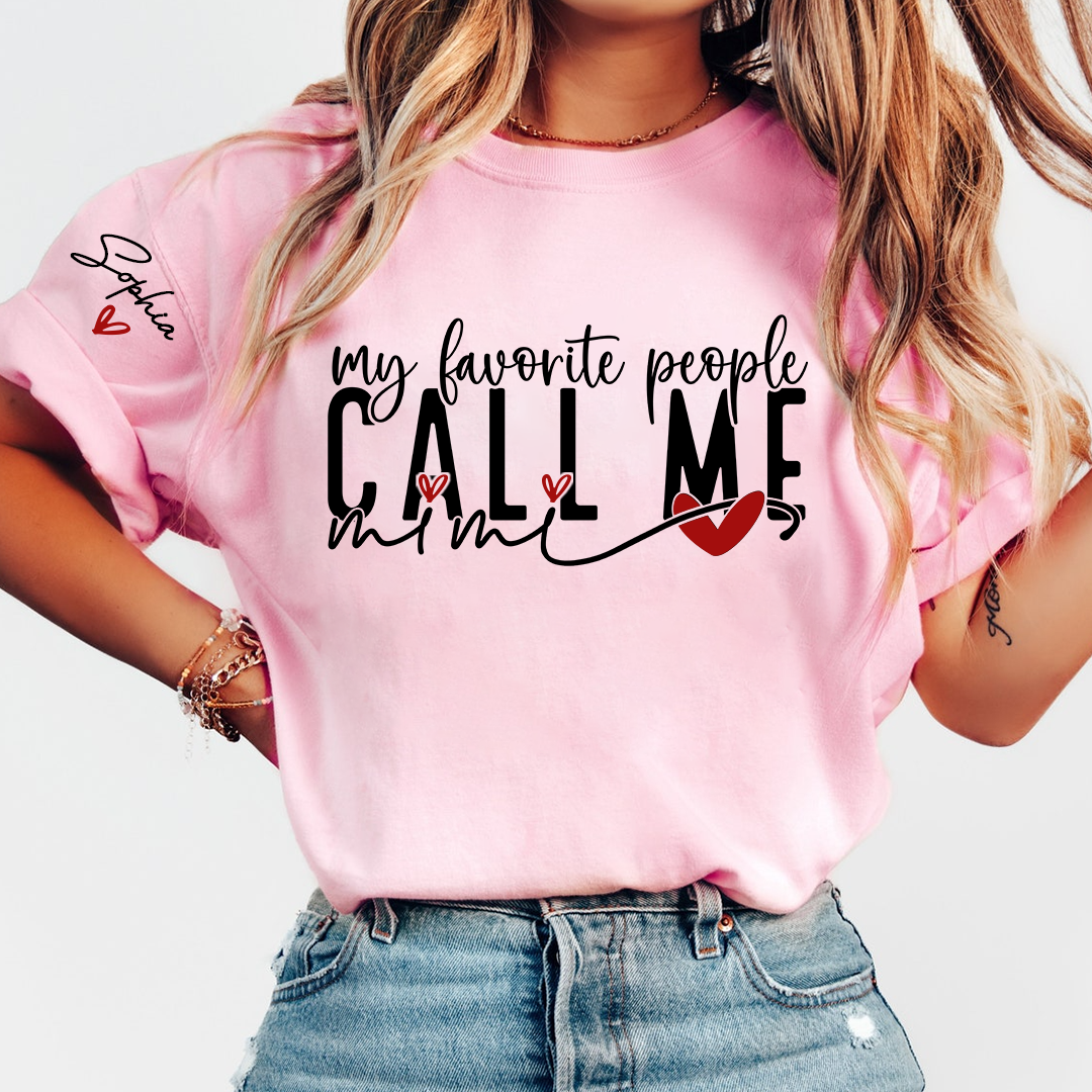 Personalized My Favorite People Call Me Mimi TShirt, Custom Name Tee For Grandma And Kids