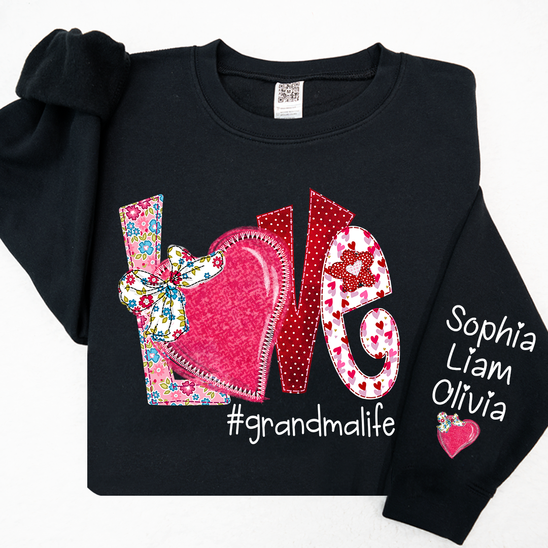 Love Custom Grandma Life And Kids Valentine's Day LTP01 Sweatshirt