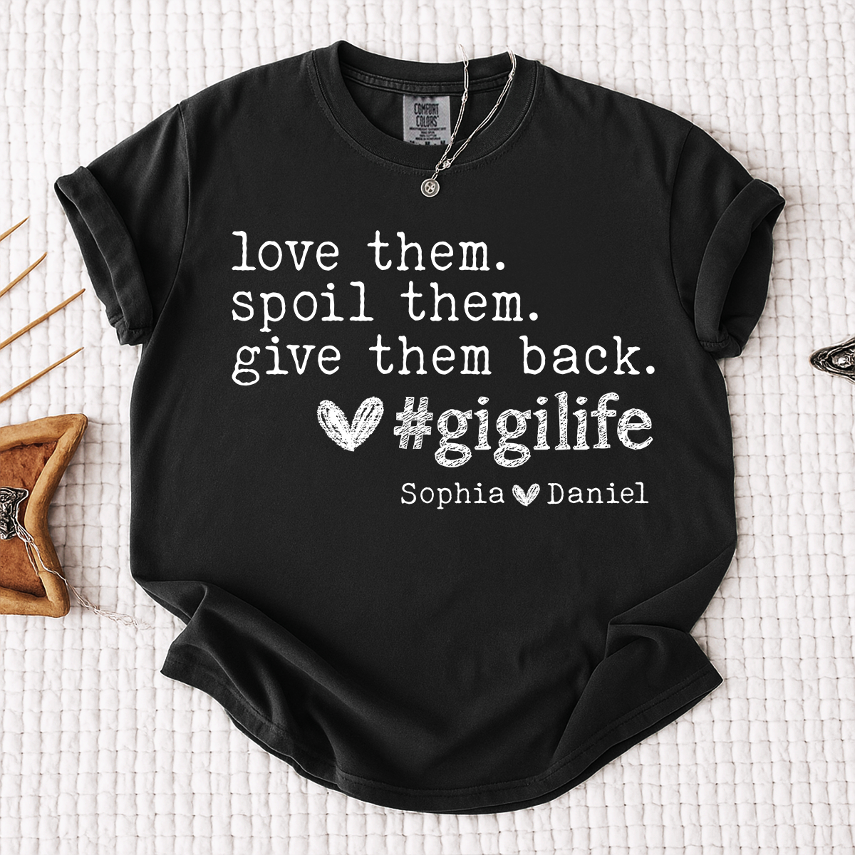 Comfort Colors Gigi Life Shirt Love Them Spoil Them Give Them Back, Personalized Gigi T Shirt with Kids Names, Funny Grandma Gift