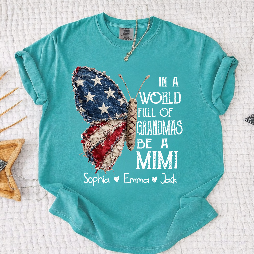 Comfort Colors Personalized Mimi Shirt – "In a World Full of Grandmas, Be a Mimi" Butterfly Design with Custom Family Names