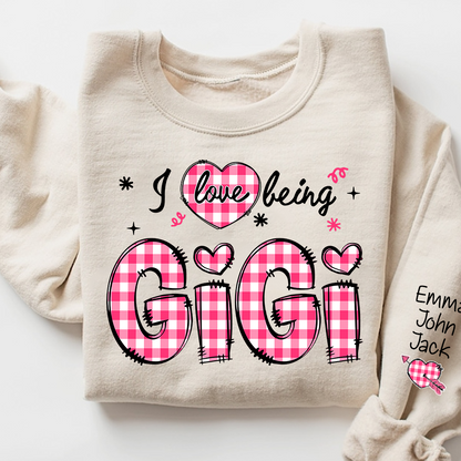 I Love Being Gigi Design Sweatshirt, For Gift Grandma And Kids