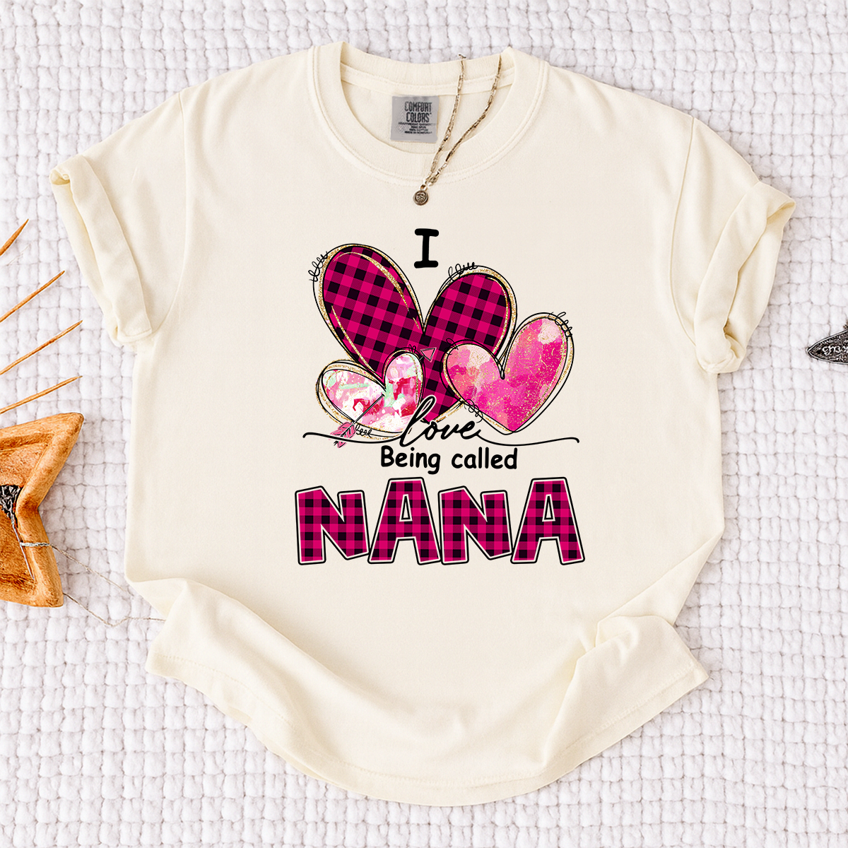 I Love Being Called Nana Pink Tone Design, Grandma Comfort Colors®  Personalized with Kids Name