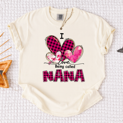 I Love Being Called Nana Pink Tone Design, Grandma Comfort Colors®  Personalized with Kids Name