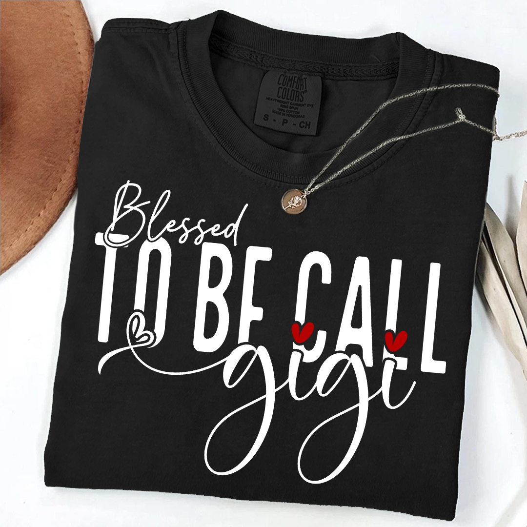 Comfort Colors® T-Shirt Personalized Blessed To Be Call Gigi Name Crewneck, Custom Grandma And Kids
