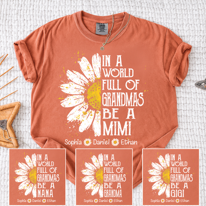 Comfort In a World Full of Grandmas Be a Mimi Shirt Personalized Names Daisy Flower Shirt