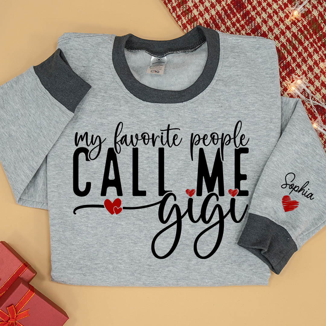 My Favorite People Call Me Gigi And Kids Custom Sweatshirt MIX 2025