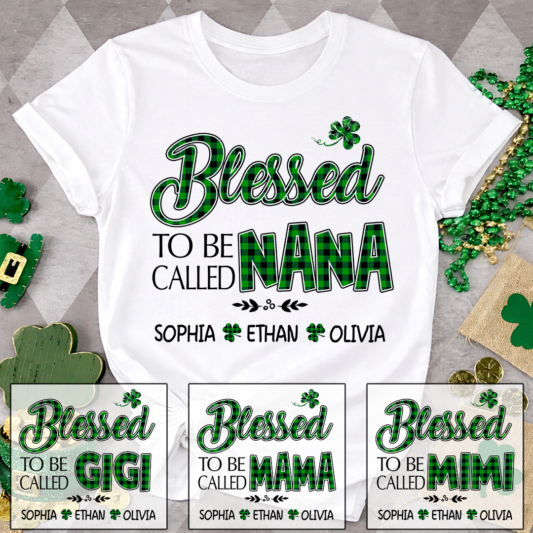 Personalized Nana Caro Green T-shirt, Blessed to Be Called Nana Patrick's Day  Gift for Grandma