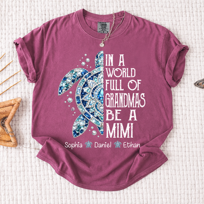 Comfort Colors® Personalized Mimi Sea Turtle Shirt, In A World Full Of Grandmas Be A Mimi Tee, Custom Grandkids Names T Shirt, Coastal Grandma Gift