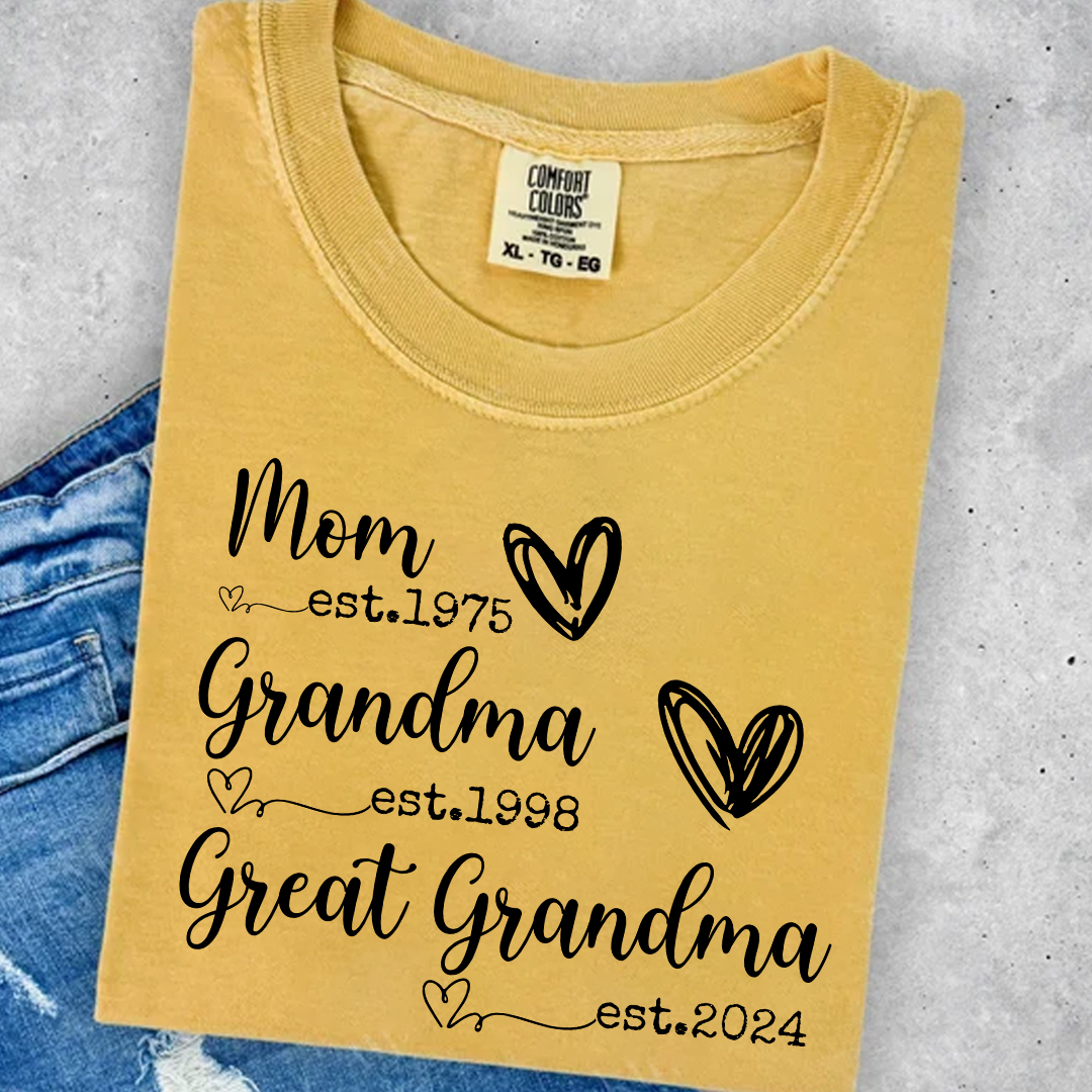 Personalized Grandma Shirt Mom Grandma Great Grandma Est Year Design, Custom Family Generation Shirt With Names or Years, Meaningful Family Keepsake Apparel for Women
