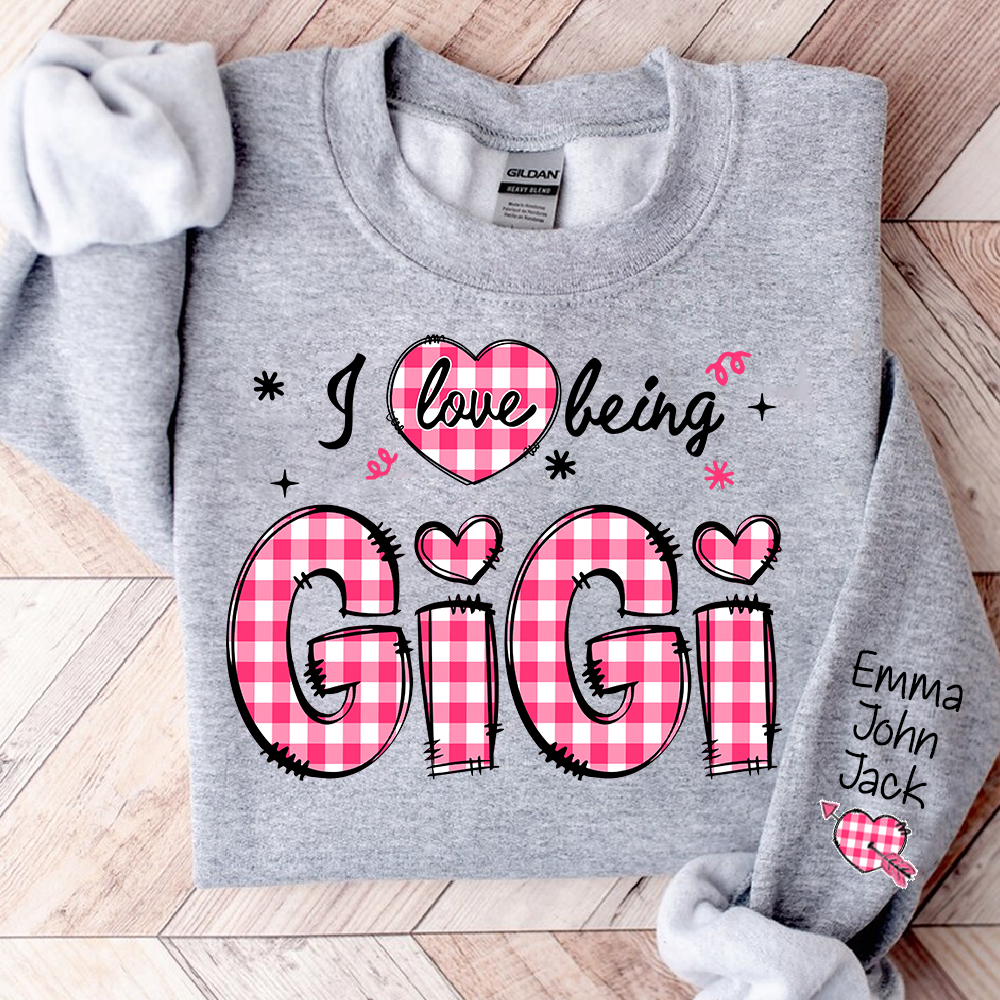 I Love Being Gigi Design Sweatshirt, For Gift Grandma And Kids