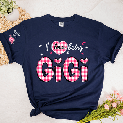 I Love Being Gigi Design T-shirt, For Gift Grandma And Kids