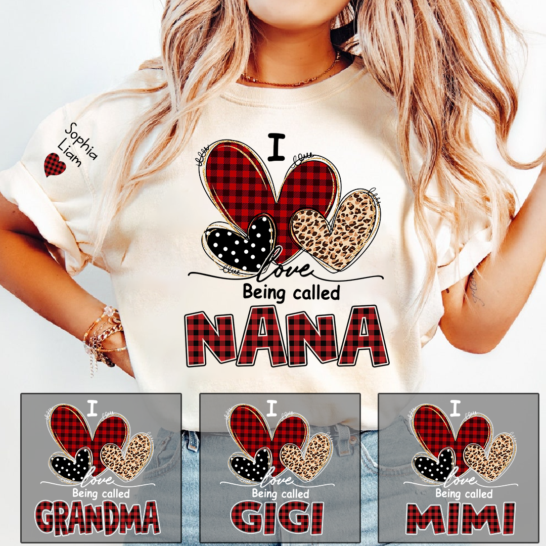 I Love Being Called Nana T-Shirt, Personalized Grandma T-Shirt with Kids Names