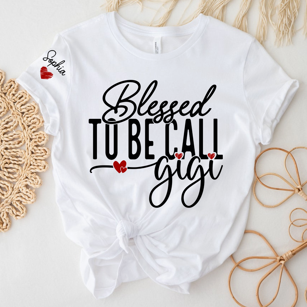 Custom Name Blessed To Be Call Gigi TShirt, Cozy Gift For Grandma And Her Grandkids