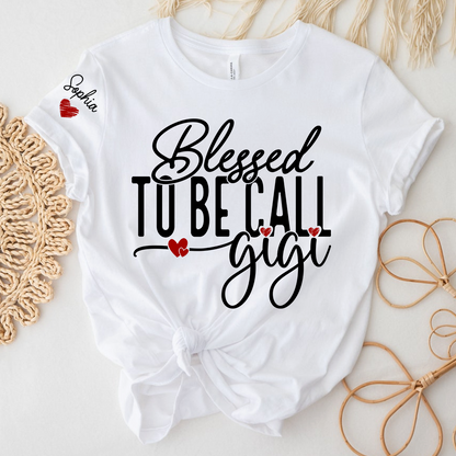 Custom Name Blessed To Be Call Gigi TShirt, Cozy Gift For Grandma And Her Grandkids