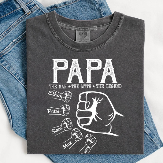 Comfort Colors® Personalized Papa The Man The Myth The Legend Hands
