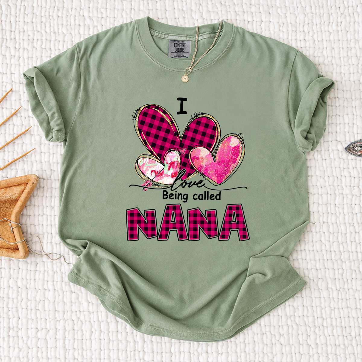 I Love Being Called Nana Pink Tone Design, Grandma Comfort Colors®  Personalized with Kids Name
