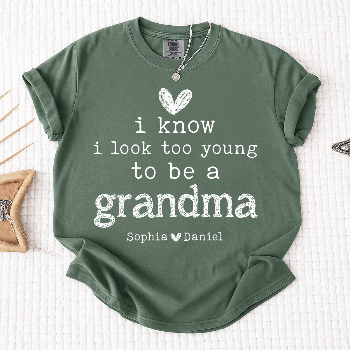 Comfort Colors I Know I Look Too Young to Be a Grandma Shirt Personalized with Grandkids Names Custom Family Name Tee
