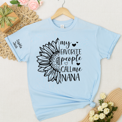 My Favorite People Call Me Nana Shirt – Personalized Sunflower Grandma T-Shirt with Custom Names