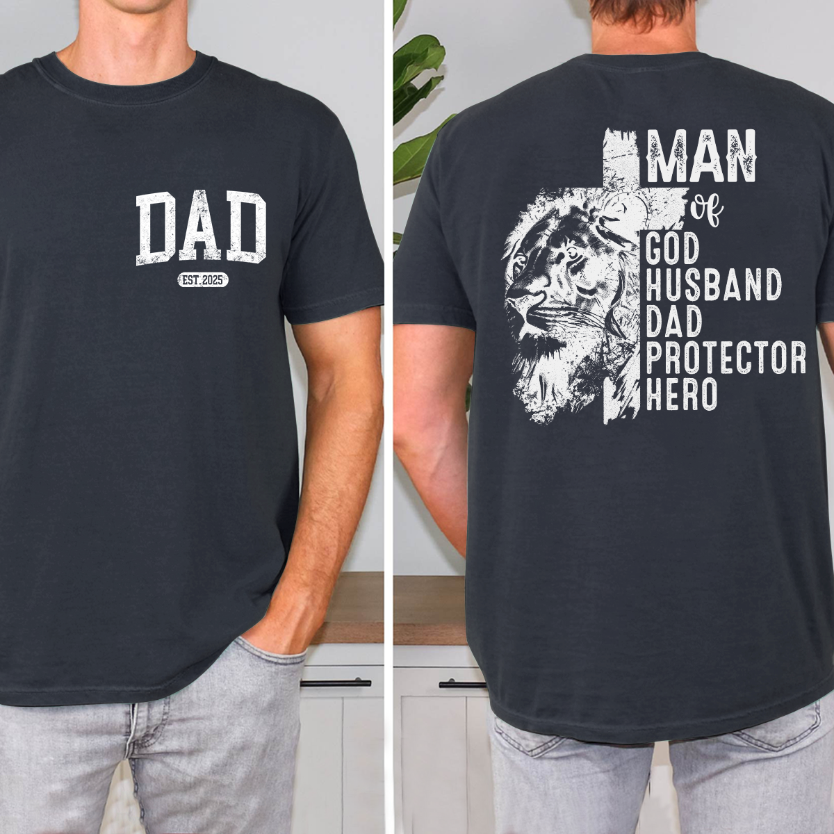 Men of God Husband Dad Protector Hero Lion T-Shirt, Custom Father's Day Gift for Dad, EST 2025