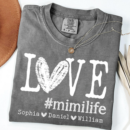Comfort Colors LOVE mimilife Shirt, Custom Grandmother T Shirt with Kids' Names, Personalized Mimi Shirt, Perfect for Mother's Day, Birthday