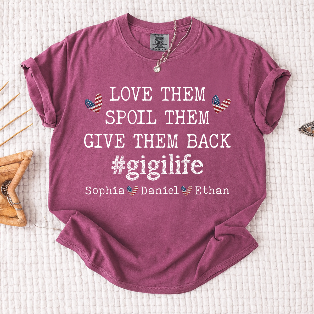 Comfort Colors Custom Gigi Shirt, LOVE THEM SPOIL THEM GIVE THEM BACK with Kids' Names, Idea Gift for Grandma