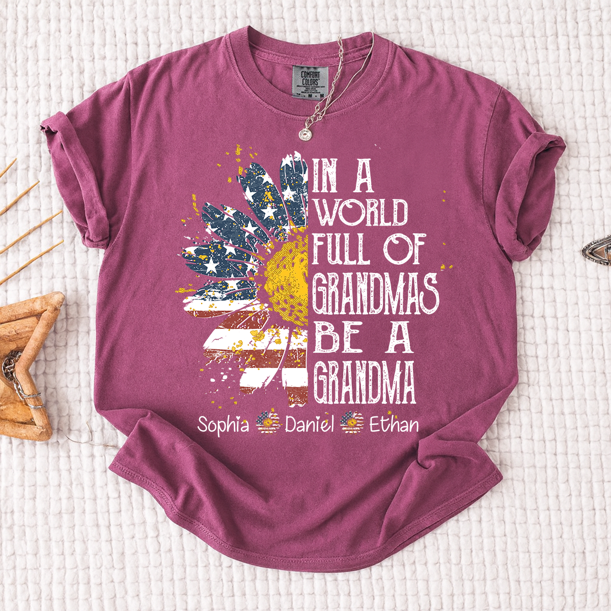 Comfort In a World Full of Grandmas Be a Grandma Shirt, Personalized Patriotic Grandma Shirt with Custom Names