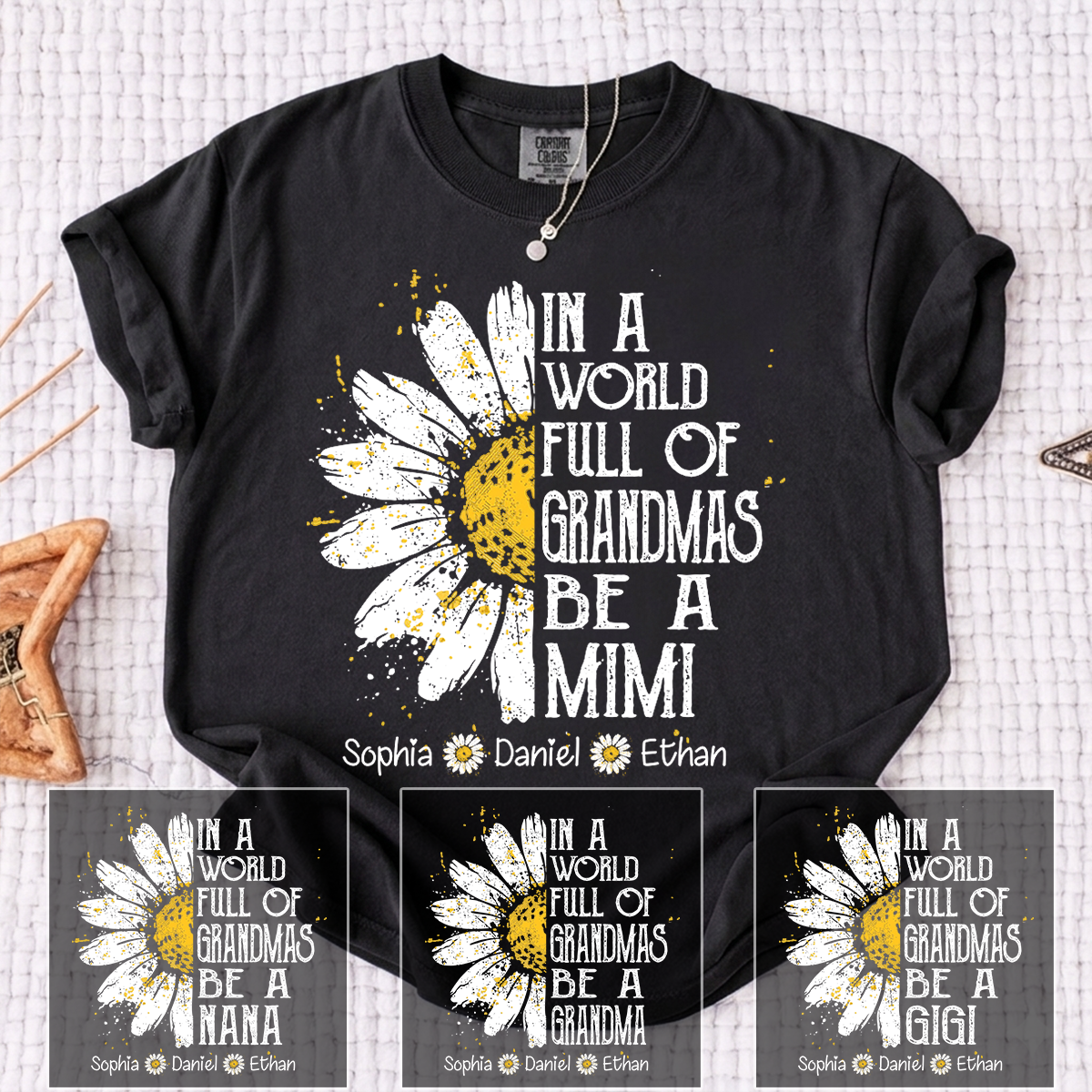 Comfort In a World Full of Grandmas Be a Mimi Shirt Personalized Names Daisy Flower Shirt