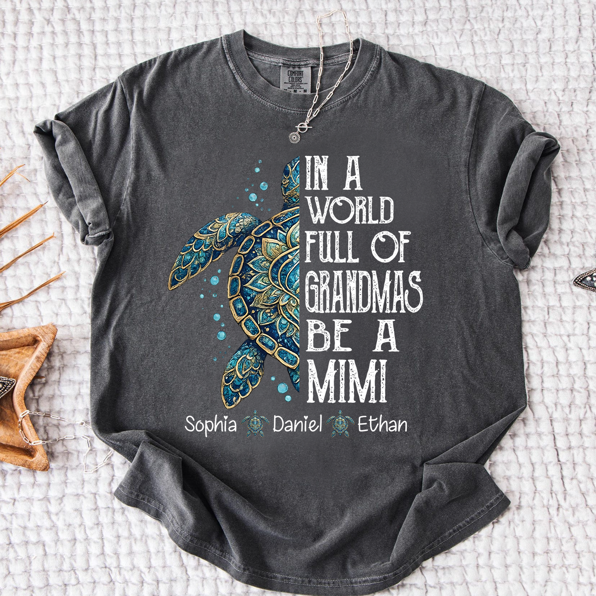 Comfort Colors Personalized Mimi Turtle Shirt, In A World Full Of Grandmas Be A Mimi Tee, Custom Grandkids Names Gift for Grandma