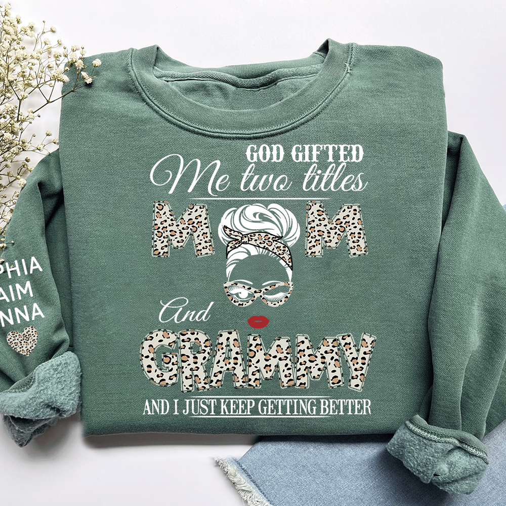 Personalized Mom & Grandma Sweatshirt – “God Gifted Me Two Titles” Custom Family Design, Perfect Christmas Gift for Her