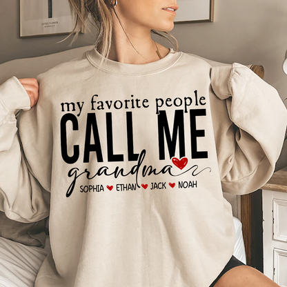 My Favorite People Call Me Grandma Sweatshirt, Personalized Gift with Grandkids Names